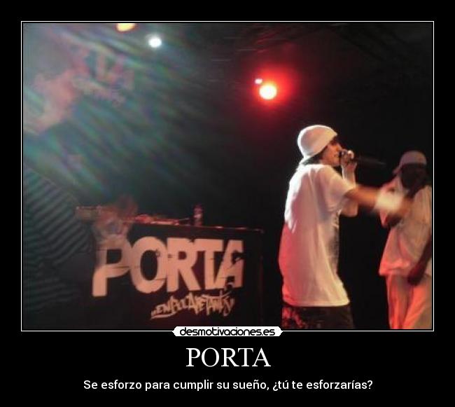 PORTA - Se esforzo para cumplir su sueño, ¿tú te esforzarías?