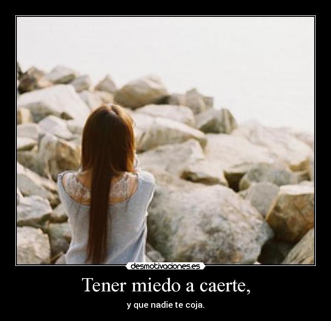 carteles miedo sentimiento desmotivaciones