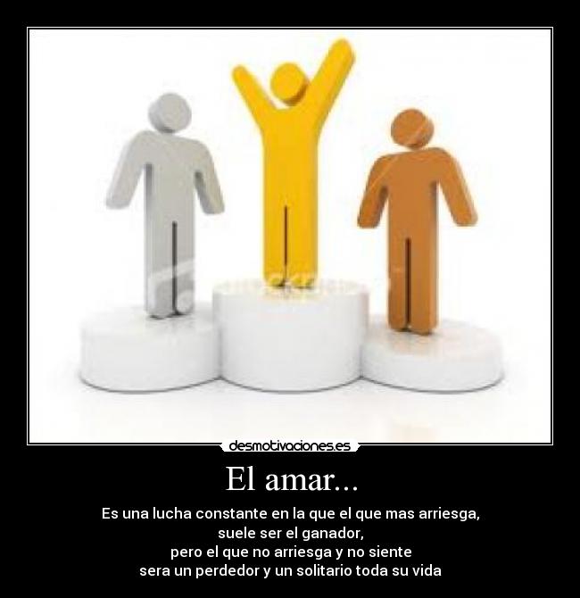 El amar... -