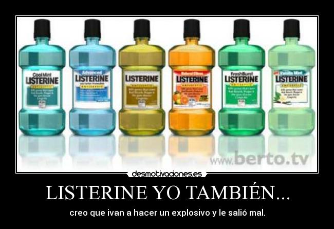 LISTERINE YO TAMBIÉN... - 