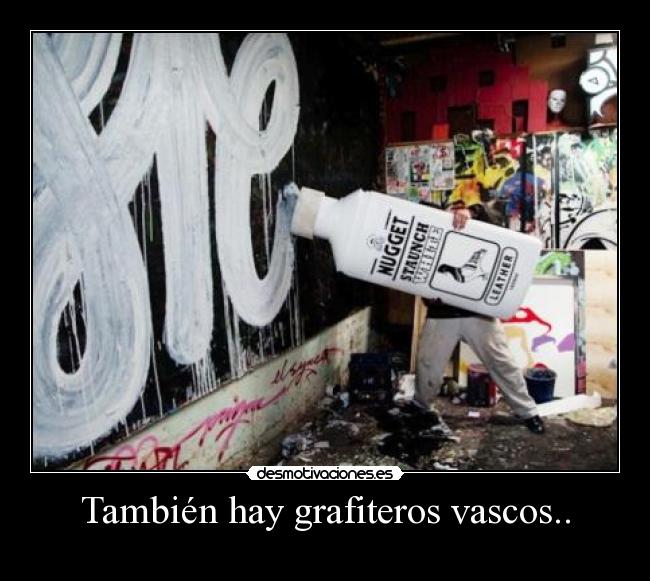 También hay grafiteros vascos.. - 