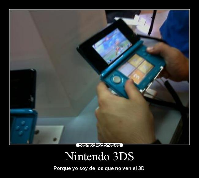 Nintendo 3DS - Porque yo soy de los que no ven el 3D 