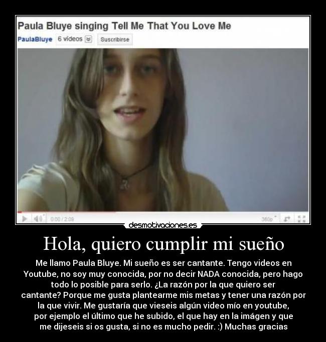 Hola, quiero cumplir mi sueño - 