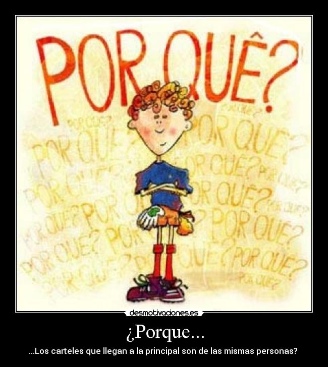 ¿Porque... -