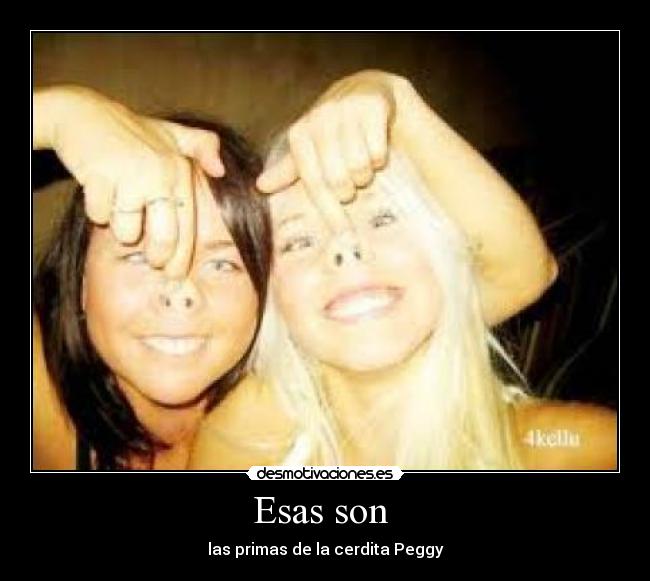 Esas son  - 