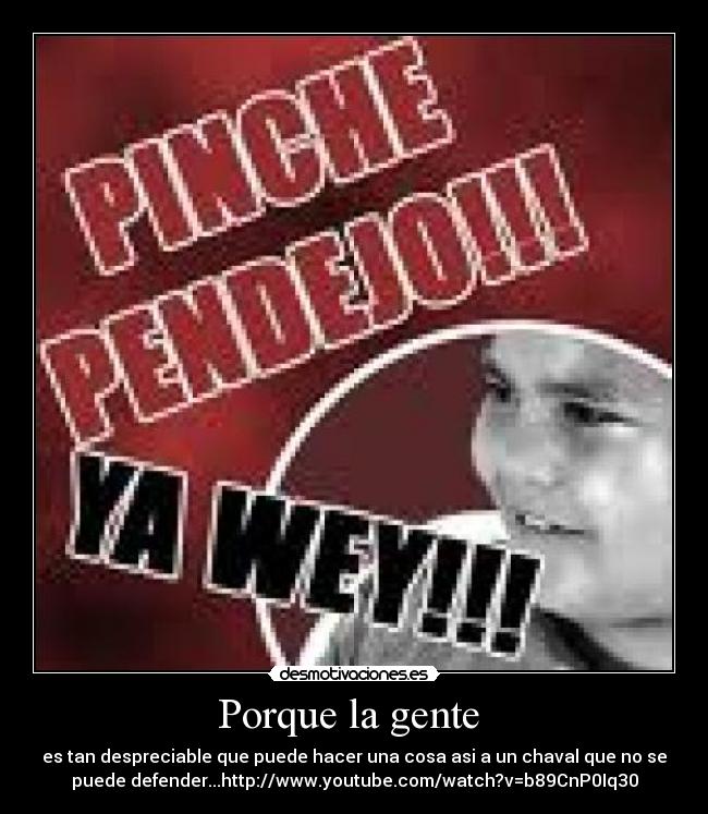 carteles pinche pendejo wey desmotivaciones