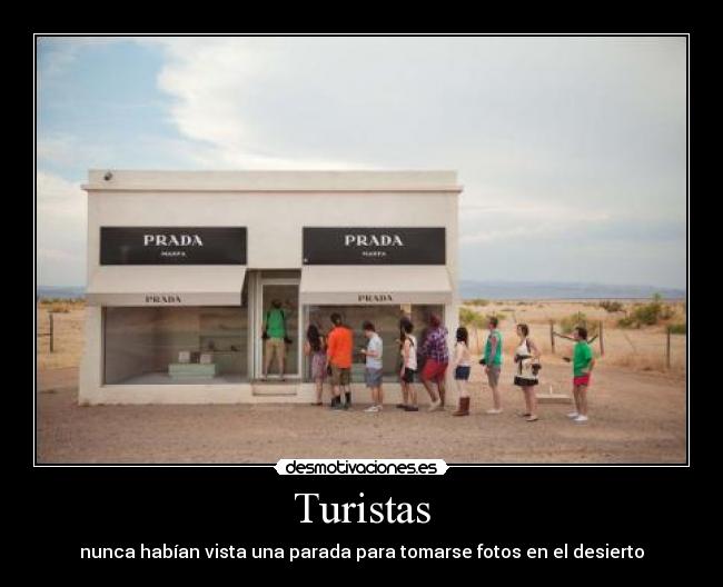 Turistas - nunca habían vista una parada para tomarse fotos en el desierto