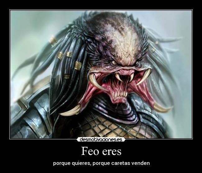 carteles predator feo desmotivaciones