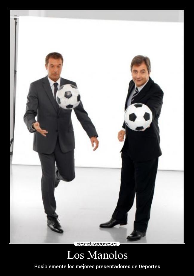 Los Manolos -