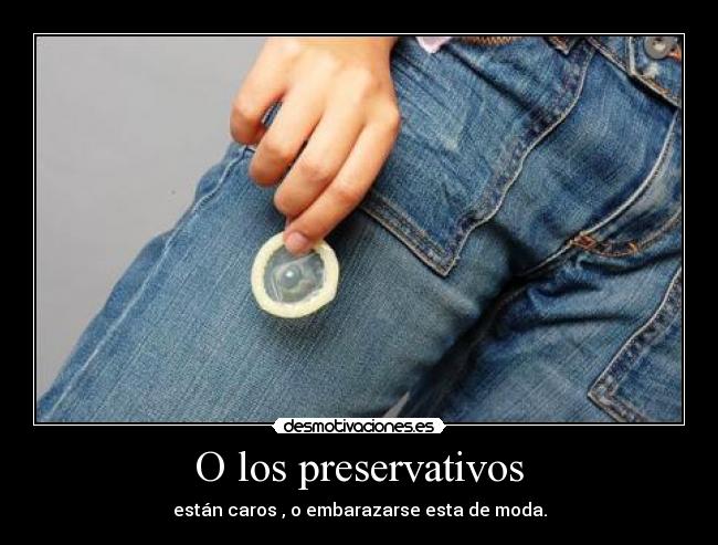 carteles embarazopreservativosmoda desmotivaciones