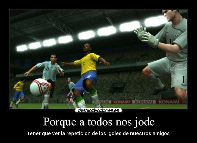 Porque a todos nos jode -