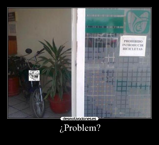 carteles trollface problem motocicletas avisos desmotivaciones