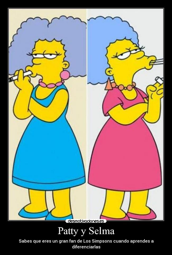 Patty y Selma -
