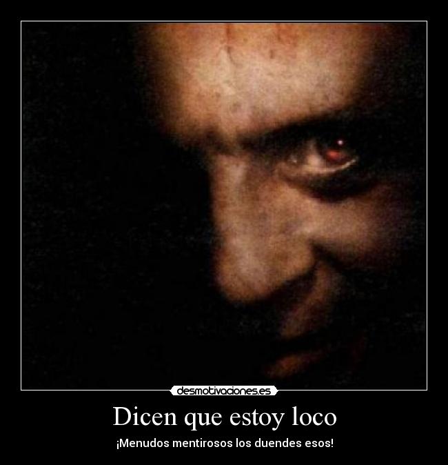 Dicen que estoy loco - 