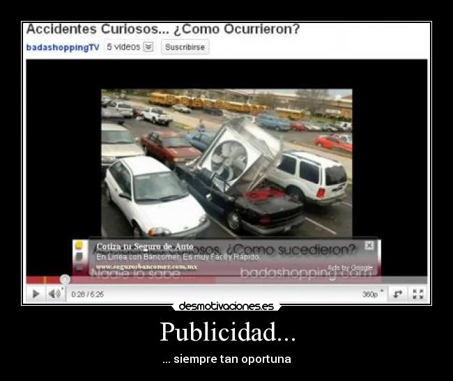 Publicidad... - ... siempre tan oportuna