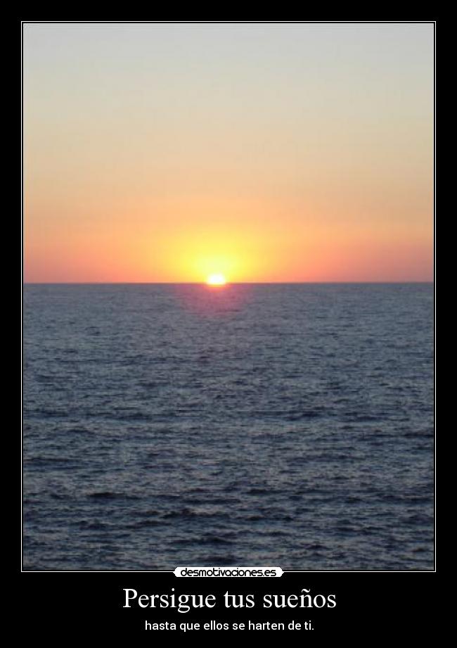 Persigue tus sueños - 