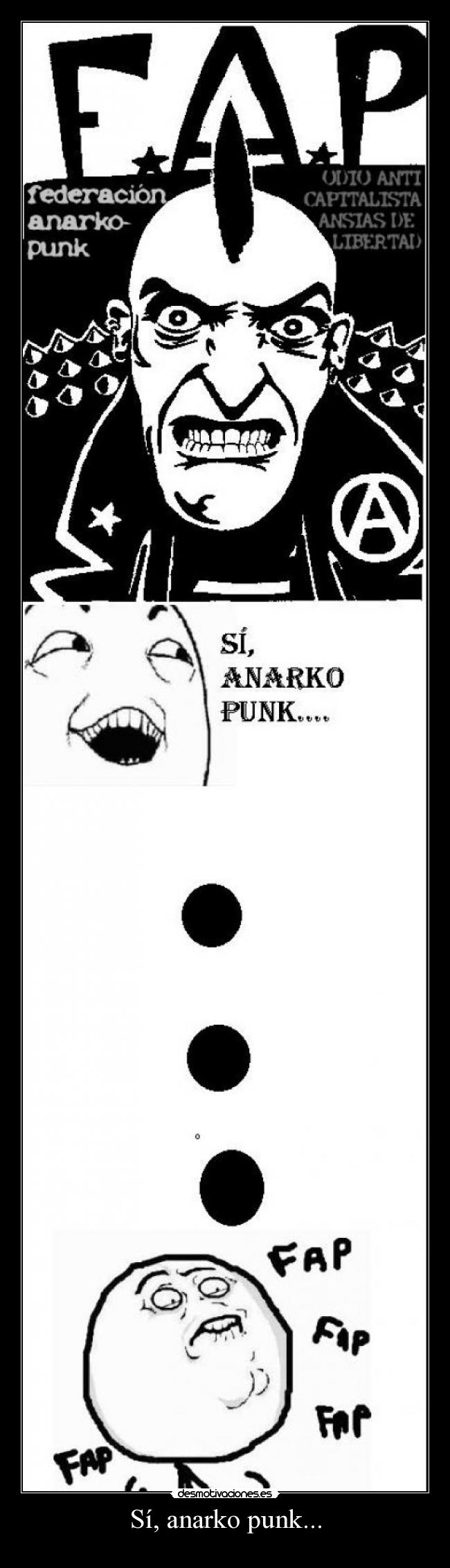 Sí, anarko punk... - 