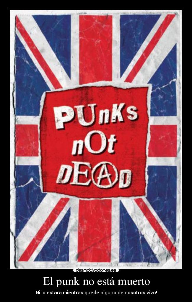 El punk no está muerto - 