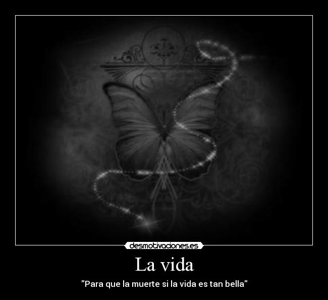La vida - 