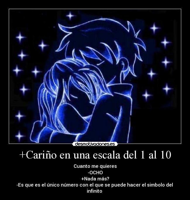+Cariño en una escala del 1 al 10 -
