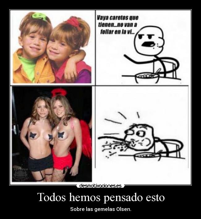 Todos hemos pensado esto -