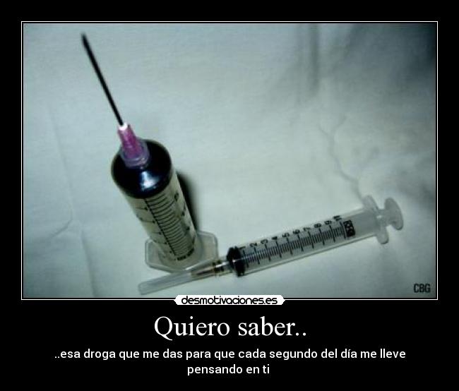 Quiero saber.. - 