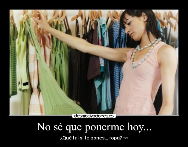 carteles moda desmotivaciones