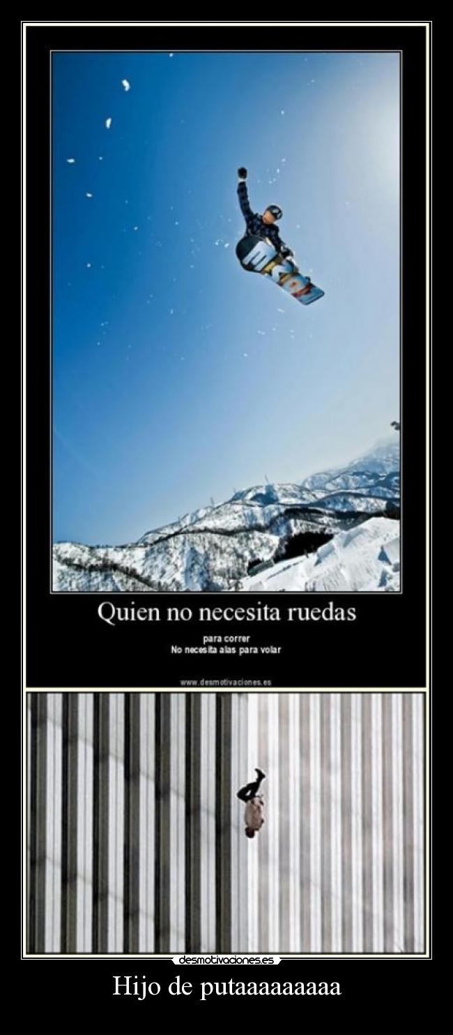 Hijo de putaaaaaaaaa -