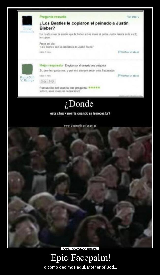 Epic Facepalm! - o como decimos aqui, Mother of God...