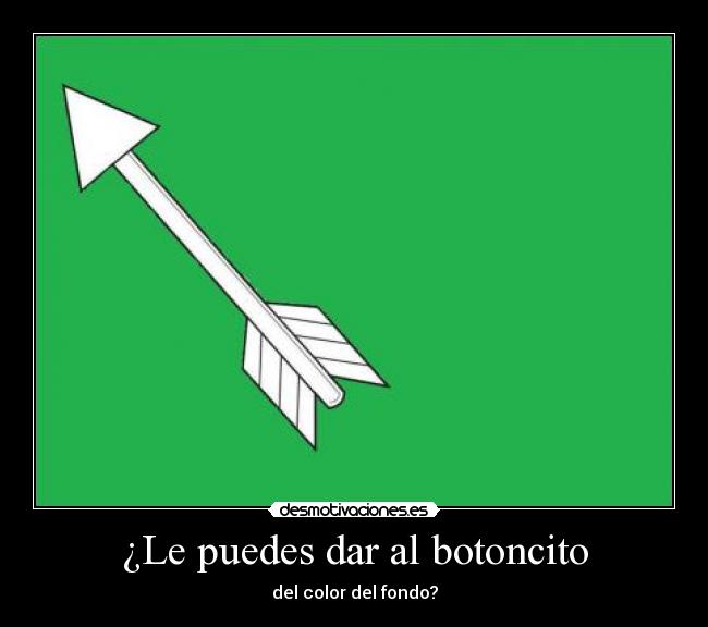 ¿Le puedes dar al botoncito - del color del fondo?