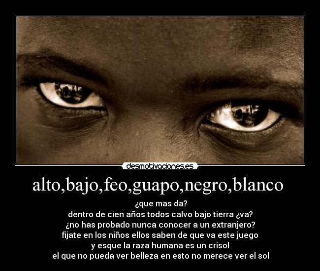 alto,bajo,feo,guapo,negro,blanco  - 