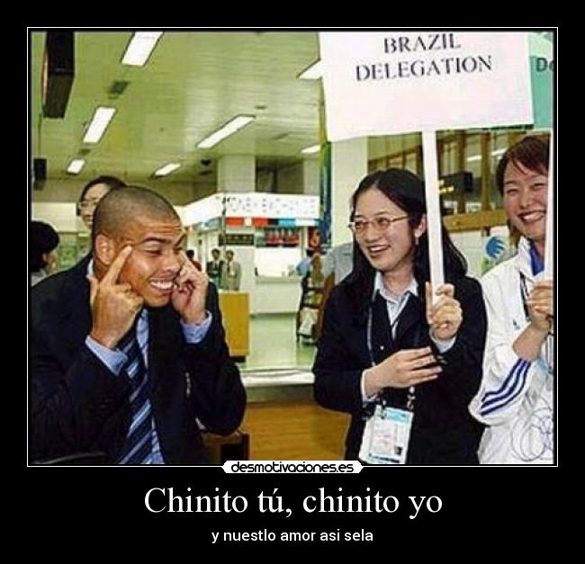 Chinito tú, chinito yo - y nuestlo amor asi sela