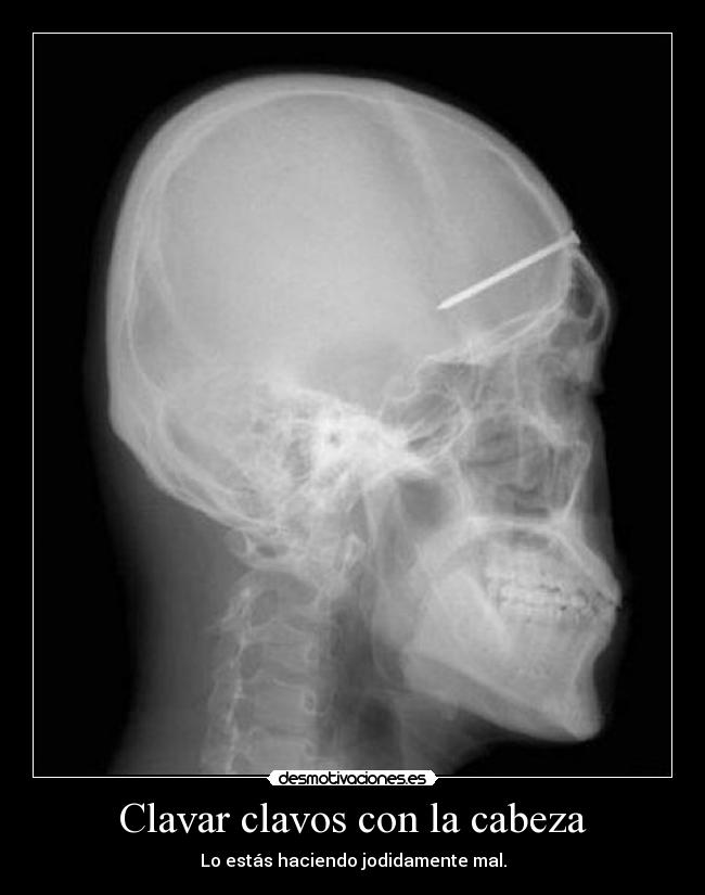 Clavar clavos con la cabeza - 