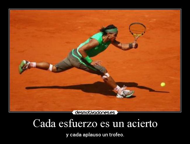 Cada esfuerzo es un acierto - 