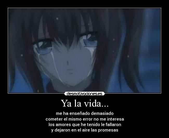 Ya la vida... - 