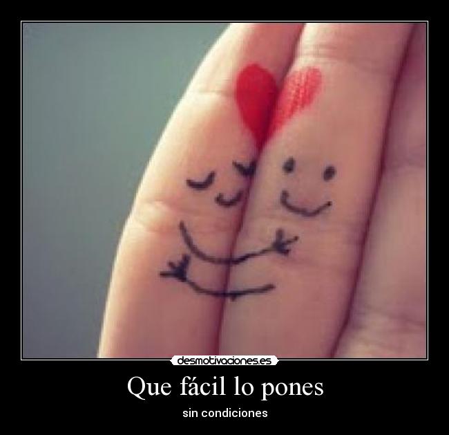 Que fácil lo pones - 