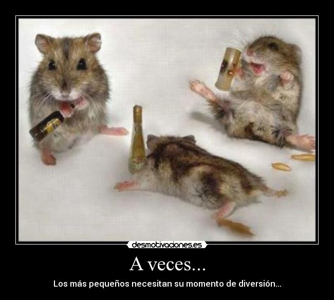 A veces... -