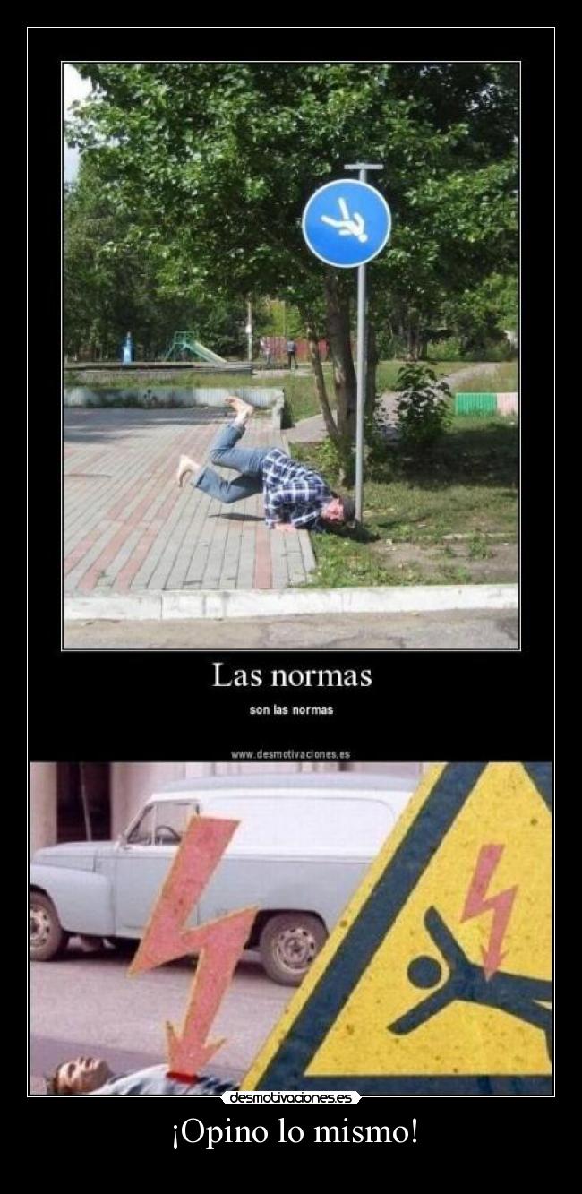 carteles opino mismo desmotivaciones