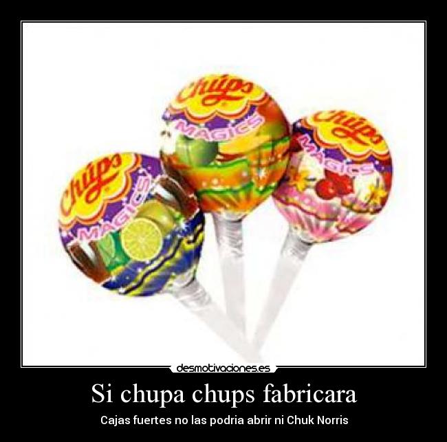 carteles chupa chups desmotivaciones