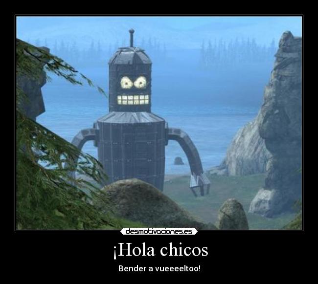 ¡Hola chicos - 