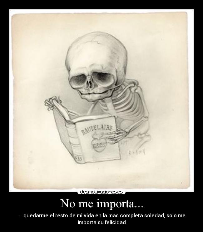 No me importa... - 
