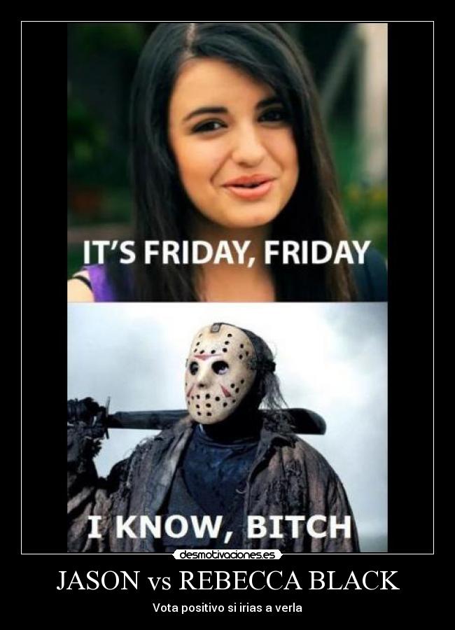 JASON vs REBECCA BLACK -