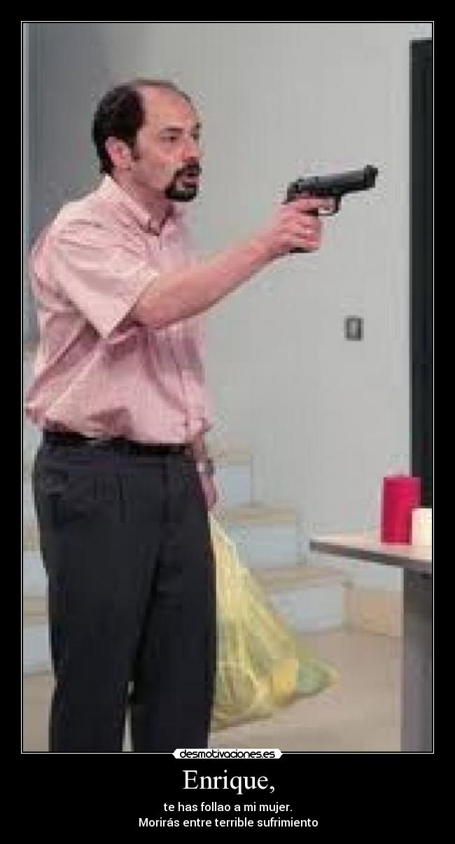 Enrique, - 