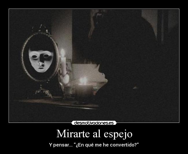 Mirarte al espejo - 