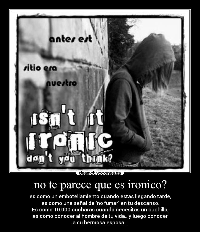 carteles ironia desmotivaciones