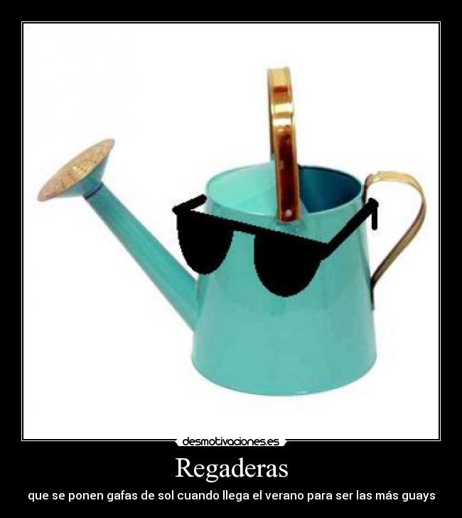 Regaderas - 
