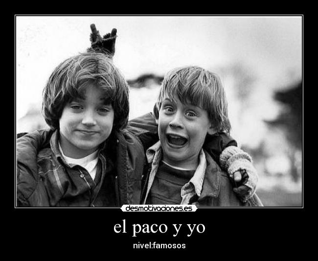 el paco y yo -