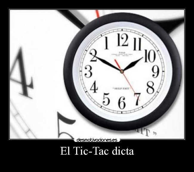 El Tic-Tac dicta - 