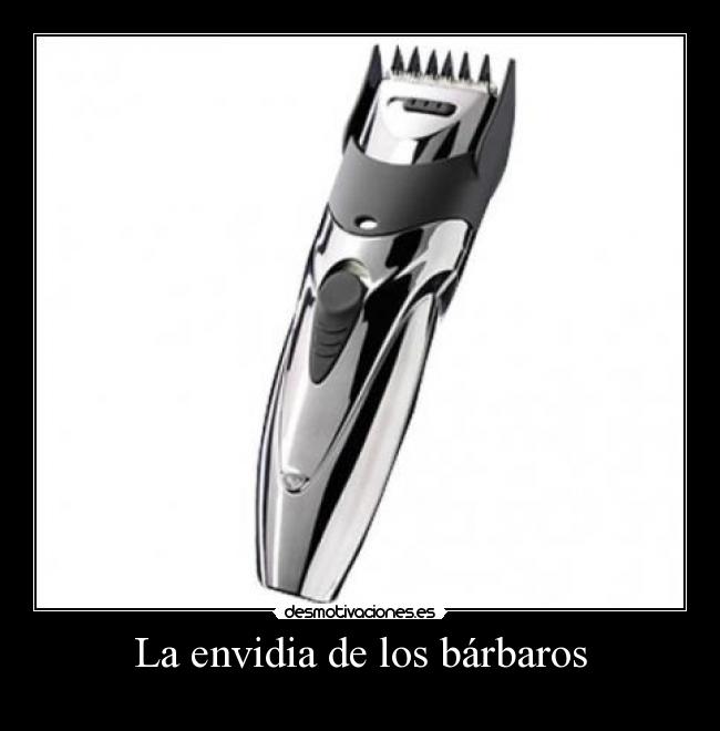 La envidia de los bárbaros -