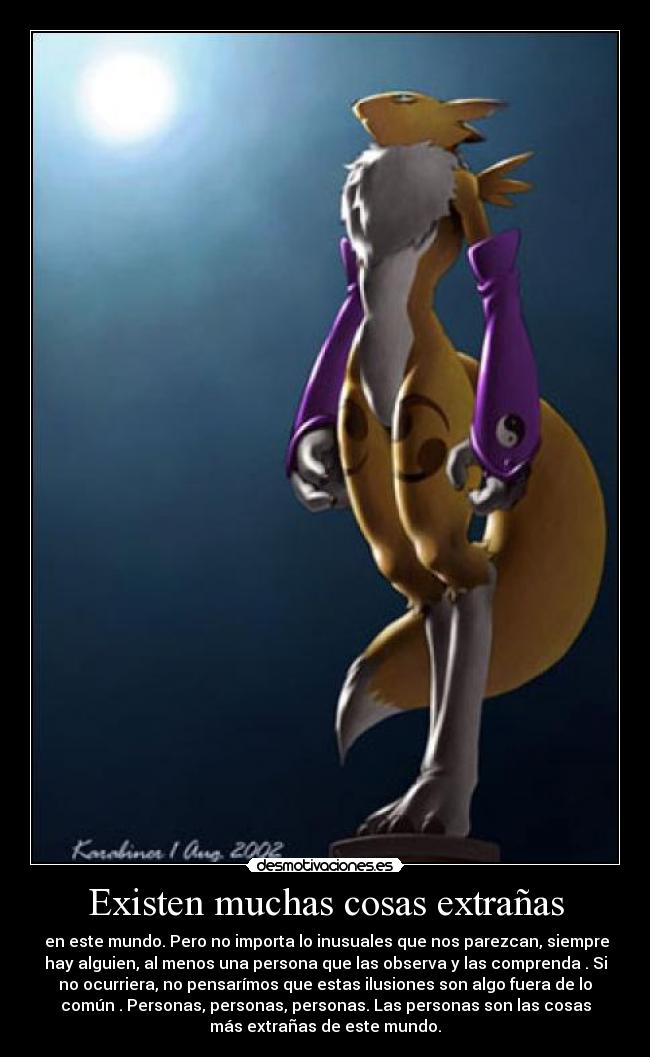 carteles desmotivaciones personas bondad maravillas renamon extranos desmotivaciones